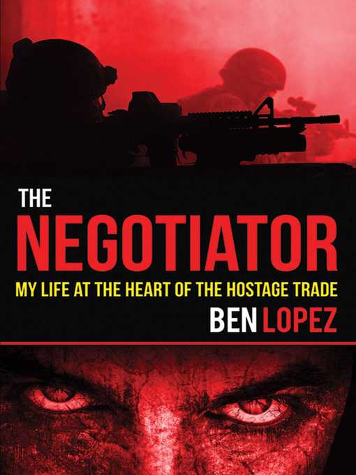 Title details for The Negotiator by Ben Lopez - Available